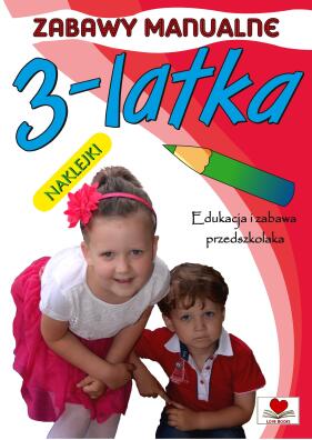 Zabawy manualne 3 latka