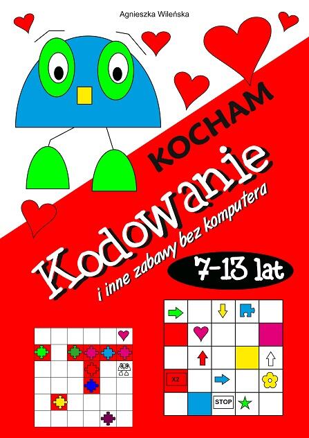 Kocham kodowanie i inne zabawy bez komputera (1)