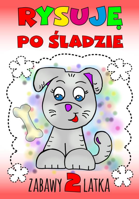 Rysuję po śladzie. Zabawy  2-latka (1)