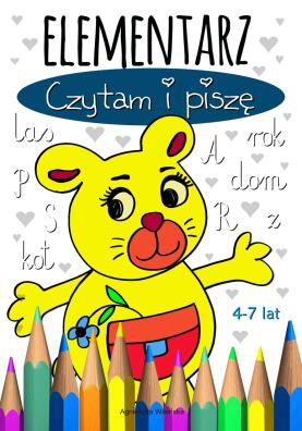 Elementarz. Czytam i piszę 4-7 lat