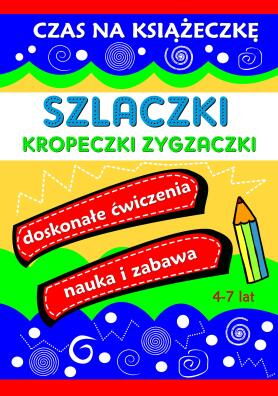 Szlaczki kropeczki zygzaczki. Czas na książeczką