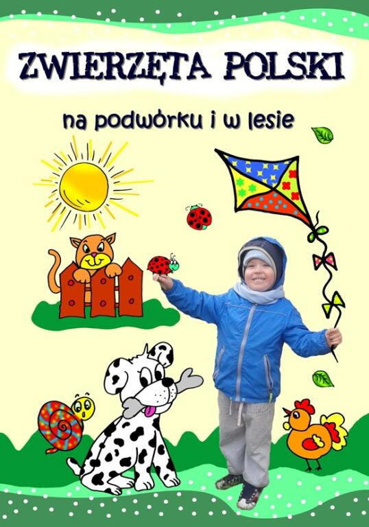 Zwierzęta Polski na podwórku i w lesie (1)