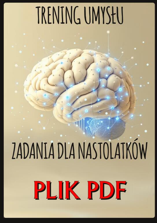 TRENING UMYSŁU - Karty pracy dla nastolatka - PLIK PDF