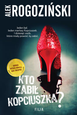 Kto zabił Kopciuszka? Alek Rogoziński