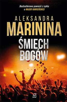 Śmiech Bogów. Aleksandra Marinina