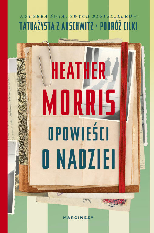 Opowieści o nadziei. Heather Morris (1)