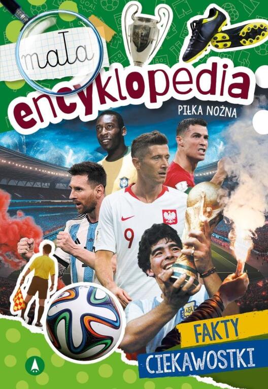 Mała encyklopedia. Piłka nożna
