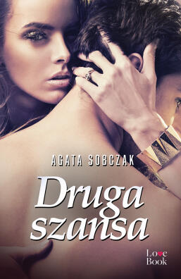 Druga szansa. Agata Sobczak