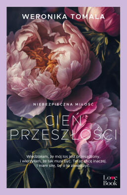 Cień przeszłości. Weronika Tomala
