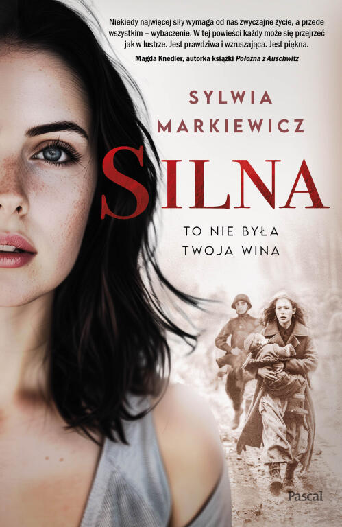 Silna. To nie była twoja wina. Sylwia Markiewicz (1)