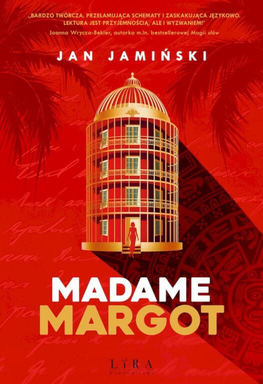 Madame Margot. Jan Jamiński