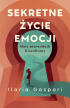 Sekretne życie emocji. Mały przewodnik filozoficzny. Ilaria Gaspari