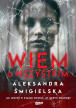Wiem o wszystkim. Aleksandra Śmigielska