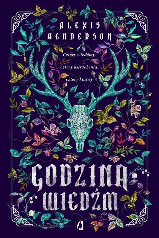 Godzina wiedźm. Alexis Henderson (1)