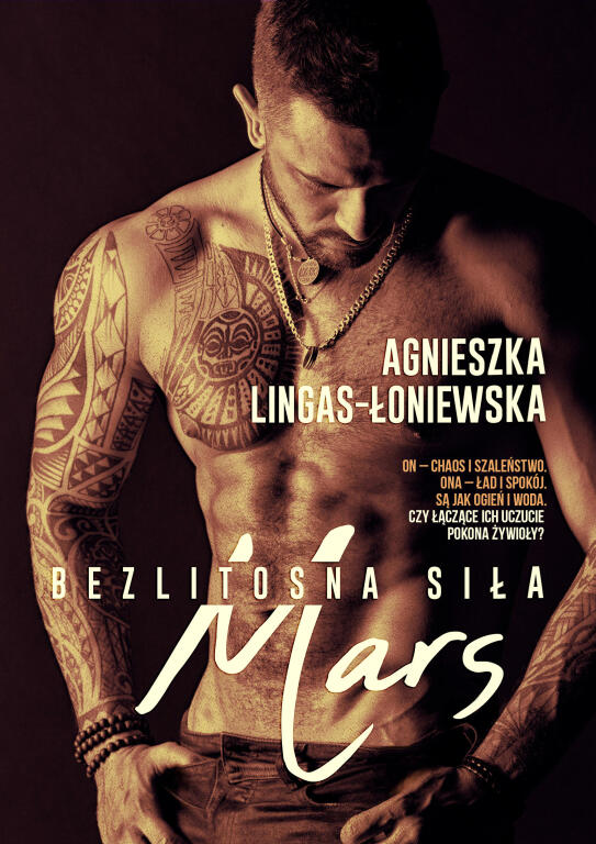 Mars Bezlitosna siła. Agnieszka Lingas-Łoniewska (1)