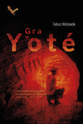 Gra w Yote. Tadeusz Michrowski