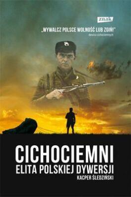 Cichociemni. Elita polskiej dywersji. K.Śledziński