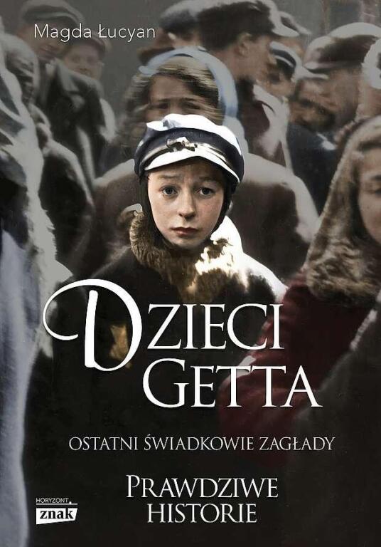 Dzieci Getta. Magda Łucyan (1)