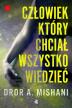 Człowiek, który chciał wszystko wiedzieć. Dror A.Mishani
