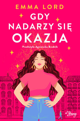 Gdy nadarzy się okazja. Emma Lord