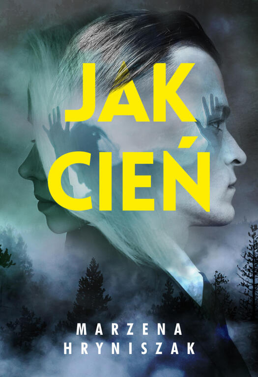 Jak cień. Marzena Hryniszak (1)