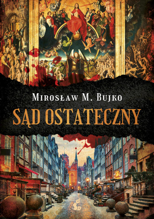 Sąd ostateczny. Mirosław M. Bujko (1)