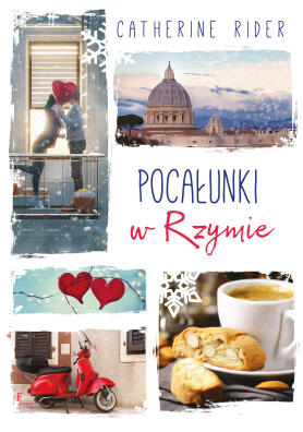 Pocałunki w Rzymie. Catherine Rider