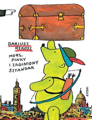 Mors Pinky i zaginiony sztandar. Dariusz Rekosz