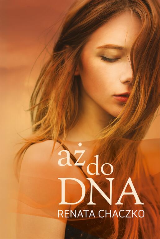 Aż do dna. Renata Chaczko (1)