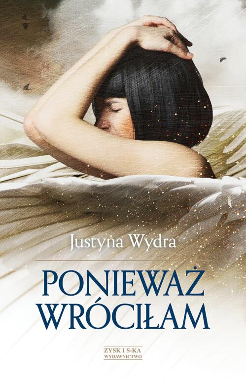 Ponieważ wróciłam. Justyna Wydra (1)