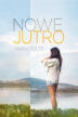 Nowe jutro. Agata Polte