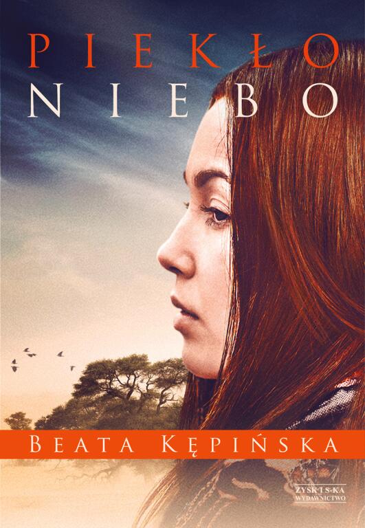 Piekło niebo. Beata Kępińska (1)