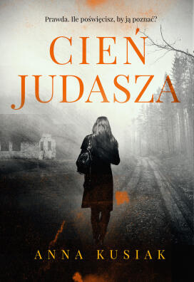 Cień Judasza. Joanna Kusiak