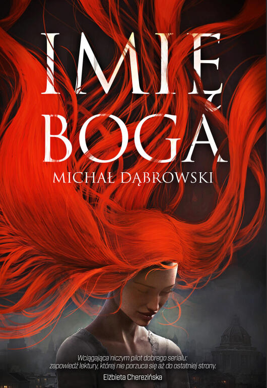 Imię Boga. Michałl Dąbrowski (1)