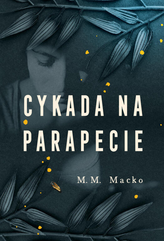 Cykada na parapecie. M.M. Macko (1)