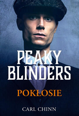 Peaky Blinders. Pokłosie. Carl Chinn