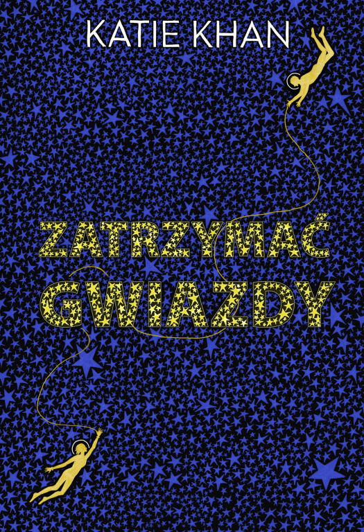 Zatrzymać gwiazdy. Katie Khan (1)