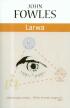 Larwa. John Fowles