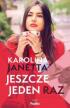 Jeszcze jeden raz. Karolina Janetta