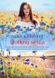 Dotknij serce. Nina Kardasz