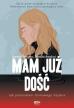 Mam już dość. Jak pokonałam domowego hejtera. Joanna Warpas, Danuta Awalusi