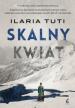 Skalny kwiat. Ilaria Tuti
