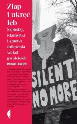 Złap i ukręć łeb. Ronan Farrow