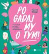 Pogadajmy o tym. Hazel Mead