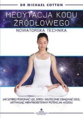 Medytacja kodu źródłowego. Michael Cotton