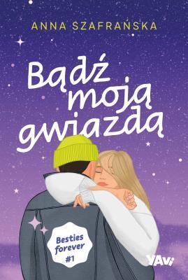 Bądź moją gwiazdą. Anna Szafrańska (1)