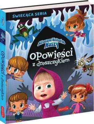 Kopia - Straszne historie Maszy. Opowieści z dreszczykiem