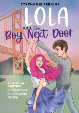 Lola and the boy next door. Stephanie Perkins