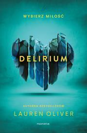 Delirium. Opowiadania. Lauren Oliver