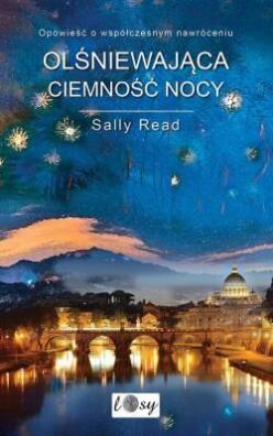 Olśniewająca ciemność nocy. Sally Read
